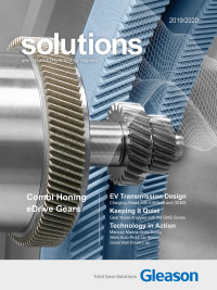 Solutions 2019/2020 - Logiciel de conception KISSsoft et GEMS pour les transmissions électriques, Chamfer Hobbing, rodage combiné des engrenages eDrive, analyse du bruit des engrenages, serrage modulaire et hydraulique des pièces. Histoires de VW Tianjin, Mercury Marine, Warn Automotive, SEW Eurodrive, Kousei Seimitsu, Great Wall Motor et Davall. Les 10 ans de Gleason Cutting Tools Suzhou